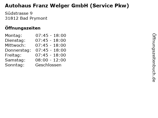 Autohaus Franz Welger GmbH (Service Pkw) in Bad Prymont: Adresse und Öffnungszeiten