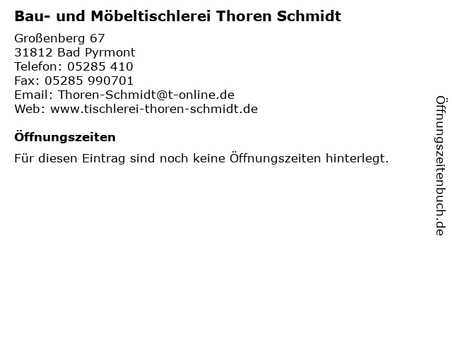 Bau- und Möbeltischlerei Thoren Schmidt in Bad Pyrmont: Adresse und Öffnungszeiten