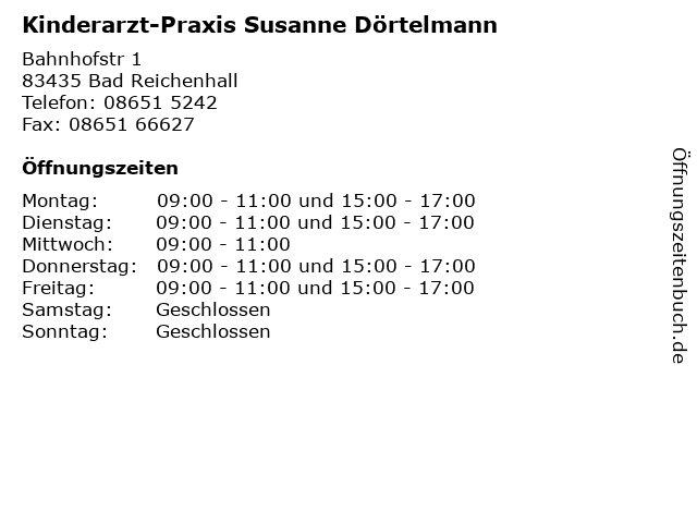 Kinderarzt-Praxis Susanne Dörtelmann in Bad Reichenhall: Adresse und Öffnungszeiten