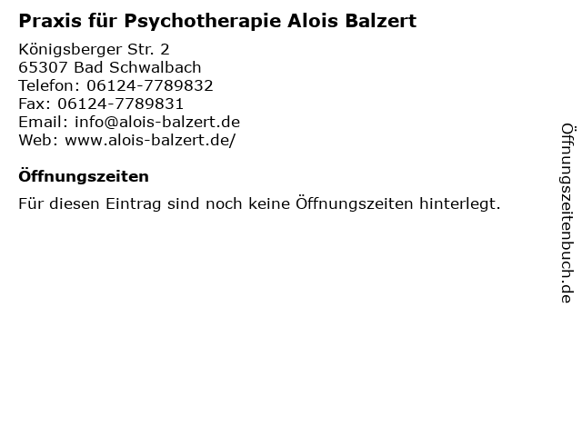 Praxis für Psychotherapie Alois Balzert in Bad Schwalbach: Adresse und Öffnungszeiten