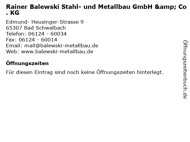 Rainer Balewski Stahl- und Metallbau GmbH & Co. KG in Bad Schwalbach: Adresse und Öffnungszeiten
