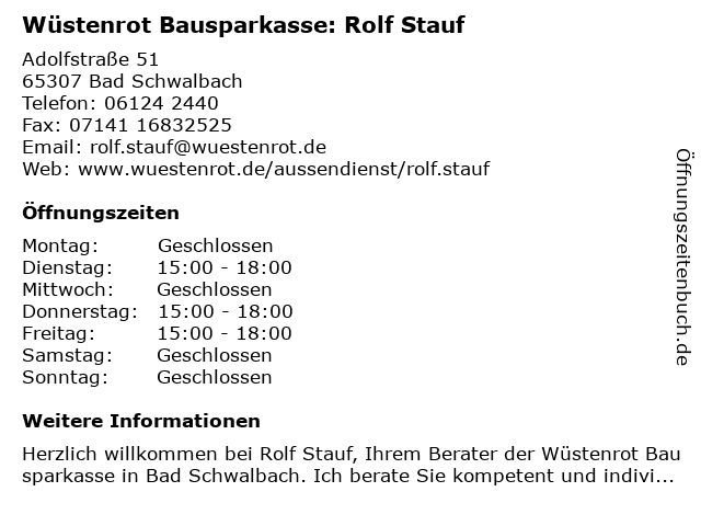 Wüstenrot Bausparkasse: Rolf Stauf in Bad Schwalbach: Adresse und Öffnungszeiten