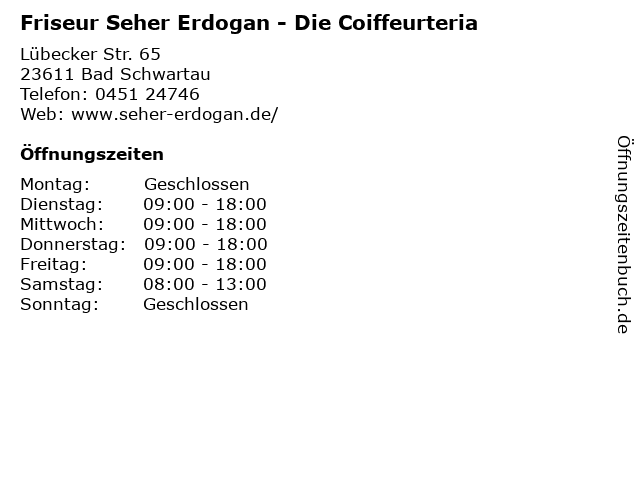 Friseur Seher Erdogan - Die Coiffeurteria in Bad Schwartau: Adresse und Öffnungszeiten