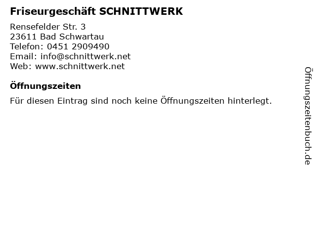 Friseurgeschäft SCHNITTWERK in Bad Schwartau: Adresse und Öffnungszeiten
