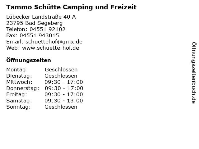Tammo Schütte Camping und Freizeit in Bad Segeberg: Adresse und Öffnungszeiten