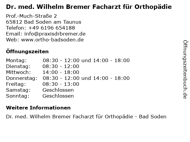 Dr. med. Wilhelm Bremer Facharzt für Orthopädie in Bad Soden: Adresse und Öffnungszeiten