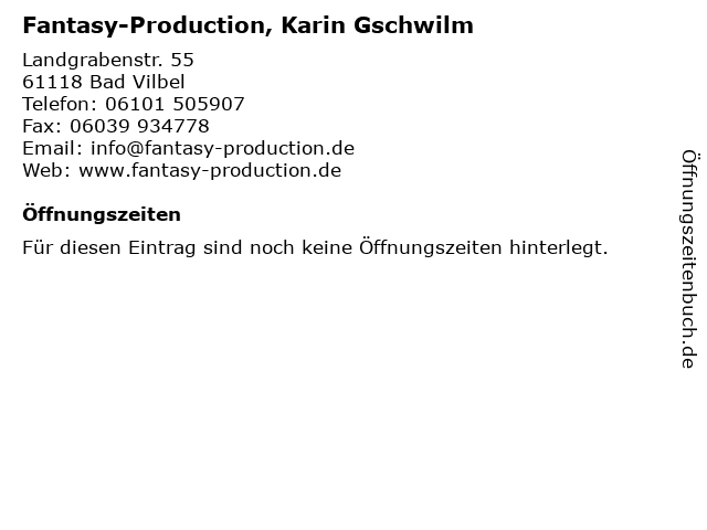 Fantasy-Production, Karin Gschwilm in Bad Vilbel: Adresse und Öffnungszeiten