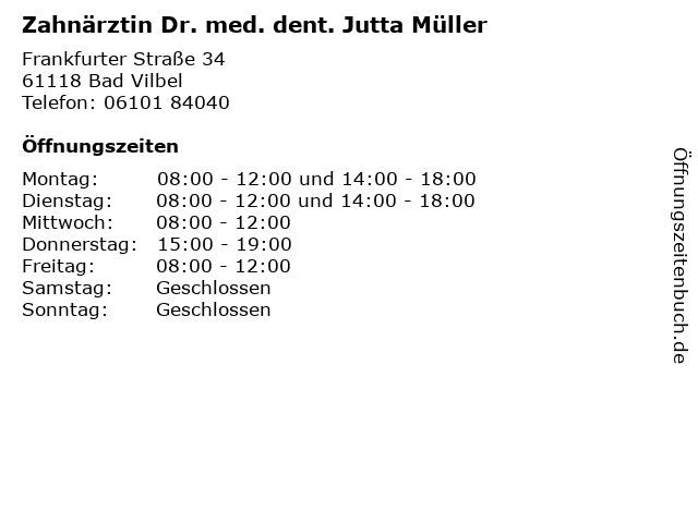 Zahnärztin Dr. med. dent. Jutta Müller in Bad Vilbel: Adresse und Öffnungszeiten