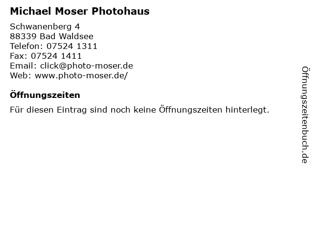 Michael Moser Photohaus in Bad Waldsee: Adresse und Öffnungszeiten