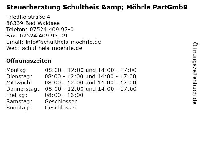 Steuerberatung Schultheis & Möhrle PartGmbB in Bad Waldsee: Adresse und Öffnungszeiten