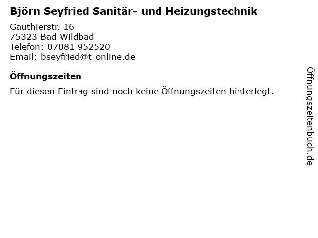Björn Seyfried Sanitär- und Heizungstechnik in Bad Wildbad: Adresse und Öffnungszeiten