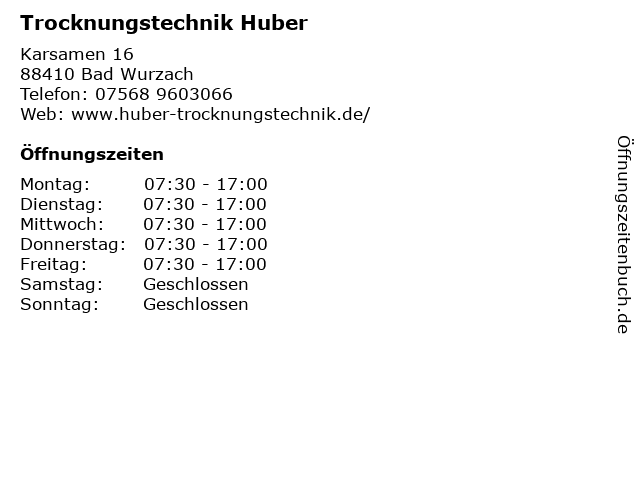 Trocknungstechnik Huber in Bad Wurzach: Adresse und Öffnungszeiten