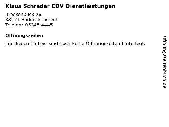 Klaus Schrader EDV Dienstleistungen in Baddeckenstedt: Adresse und Öffnungszeiten