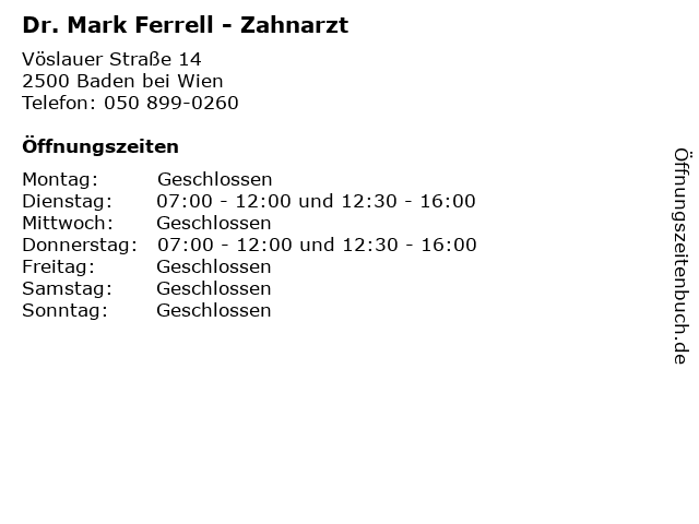 Dr. Mark Ferrell - Zahnarzt in Baden bei Wien: Adresse und Öffnungszeiten