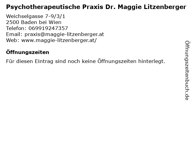 Psychotherapeutische Praxis Dr. Maggie Litzenberger in Baden bei Wien: Adresse und Öffnungszeiten