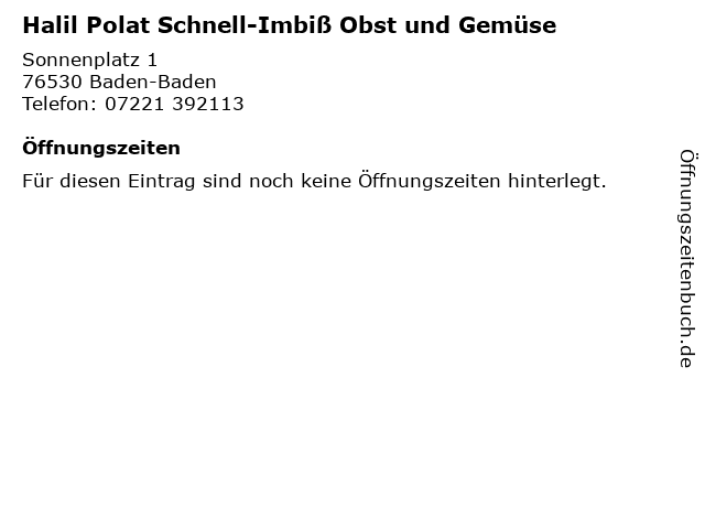 Halil Polat Schnell-Imbiß Obst und Gemüse in Baden-Baden: Adresse und Öffnungszeiten