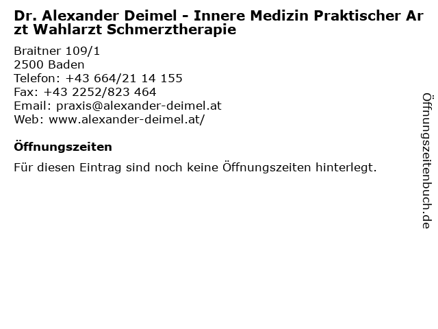 Dr. Alexander Deimel - Innere Medizin Praktischer Arzt Wahlarzt Schmerztherapie in Baden: Adresse und Öffnungszeiten