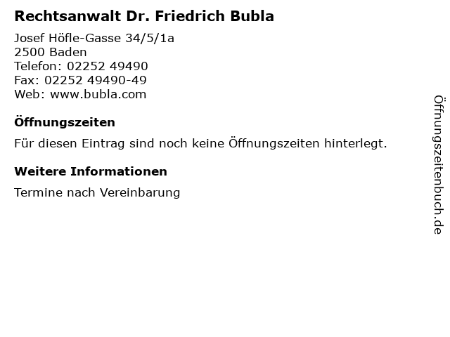 Rechtsanwalt Dr. Friedrich Bubla in Baden: Adresse und Öffnungszeiten
