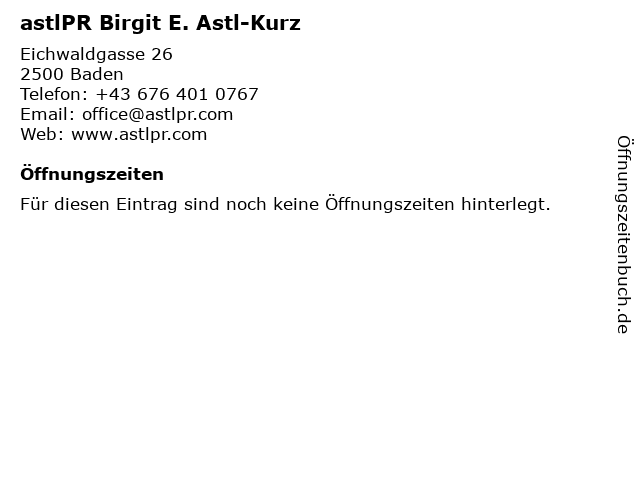 astlPR Birgit E. Astl-Kurz in Baden: Adresse und Öffnungszeiten