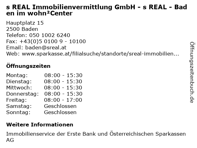 s REAL Immobilienvermittlung GmbH - s REAL - Baden im wohn²Center in Baden: Adresse und Öffnungszeiten