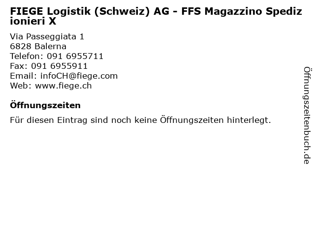 FIEGE Logistik (Schweiz) AG - FFS Magazzino Spedizionieri X in Balerna: Adresse und Öffnungszeiten