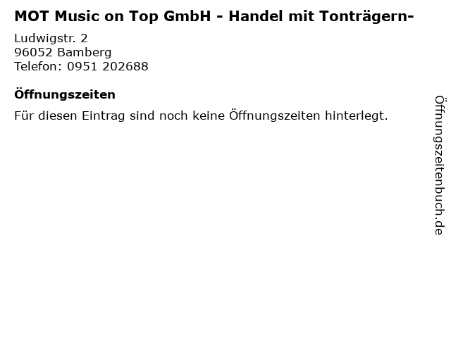 MOT Music on Top GmbH - Handel mit Tonträgern- in Bamberg: Adresse und Öffnungszeiten
