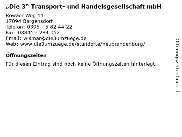 „Die 3“ Transport- und Handelsgesellschaft mbH in Bargensdorf: Adresse und Öffnungszeiten