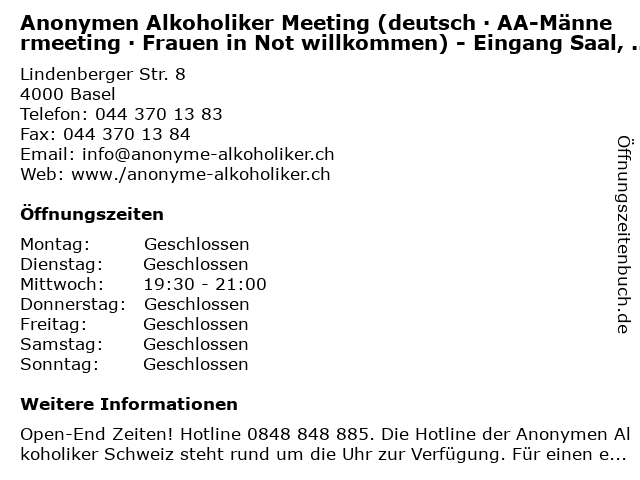 Anonymen Alkoholiker Meeting (deutsch · AA-Männermeeting · Frauen in Not willkommen) - Eingang Saal, 2 Stock in Basel: Adresse und Öffnungszeiten