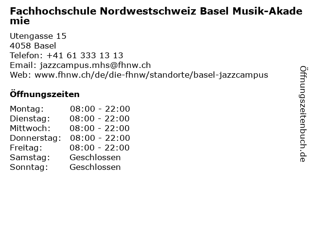 Fachhochschule Nordwestschweiz Basel Musik-Akademie in Basel: Adresse und Öffnungszeiten