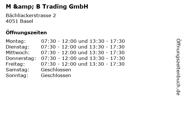 M & B Trading GmbH in Basel: Adresse und Öffnungszeiten
