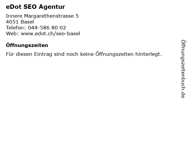 eDot SEO Agentur in Basel: Adresse und Öffnungszeiten