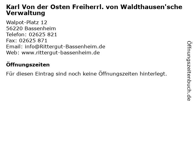 Karl Von der Osten Freiherrl. von Waldthausen'sche Verwaltung in Bassenheim: Adresse und Öffnungszeiten