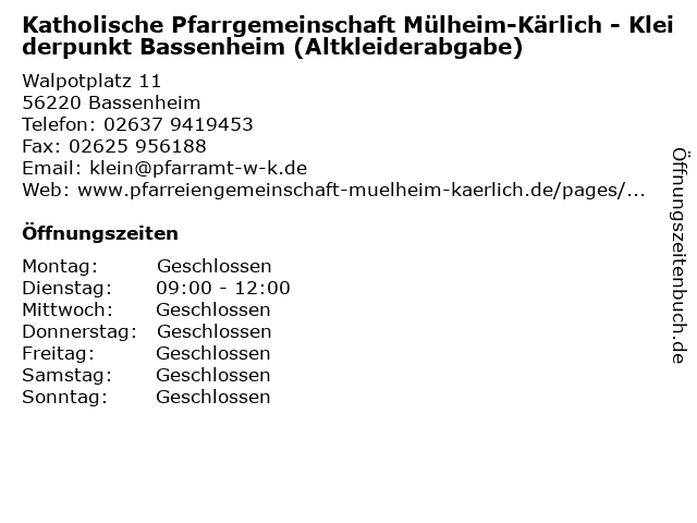 Katholische Pfarrgemeinschaft Mülheim-Kärlich - Kleiderpunkt Bassenheim (Altkleiderabgabe) in Bassenheim: Adresse und Öffnungszeiten