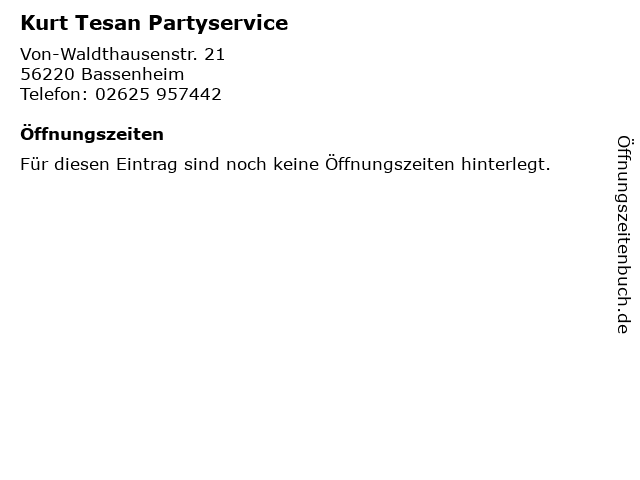Kurt Tesan Partyservice in Bassenheim: Adresse und Öffnungszeiten