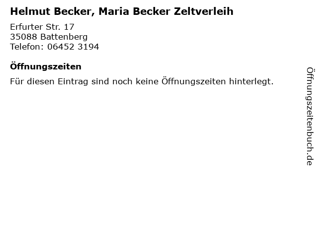Helmut Becker, Maria Becker Zeltverleih in Battenberg: Adresse und Öffnungszeiten