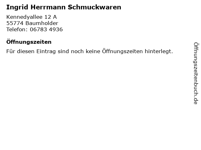 Ingrid Herrmann Schmuckwaren in Baumholder: Adresse und Öffnungszeiten
