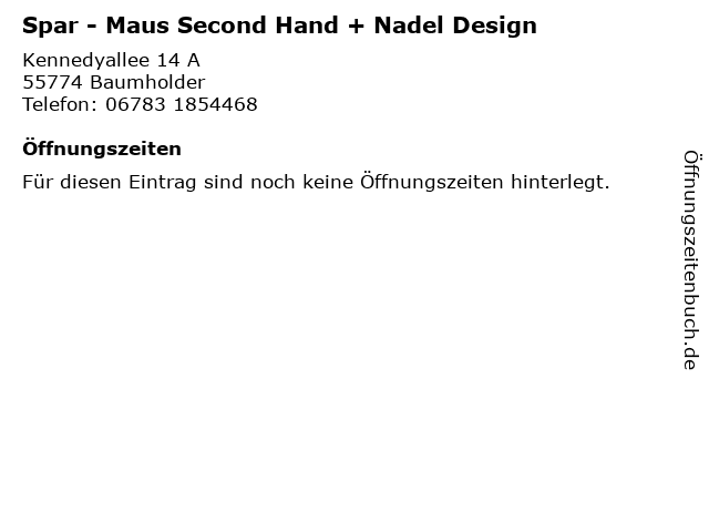 Spar - Maus Second Hand + Nadel Design in Baumholder: Adresse und Öffnungszeiten