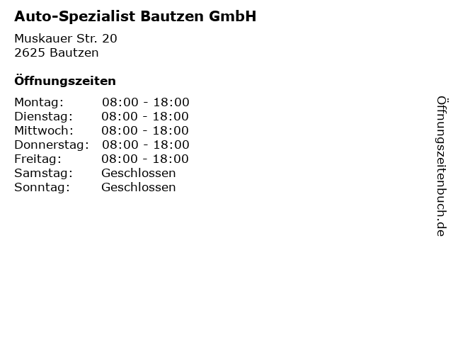 Auto-Spezialist Bautzen GmbH in Bautzen: Adresse und Öffnungszeiten
