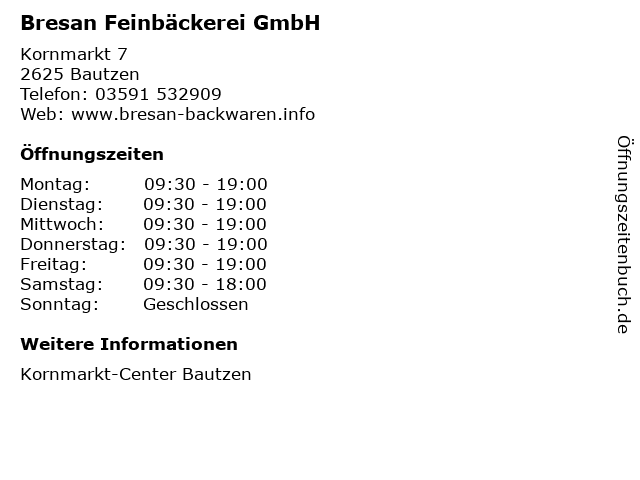 Bresan Feinbäckerei GmbH in Bautzen: Adresse und Öffnungszeiten