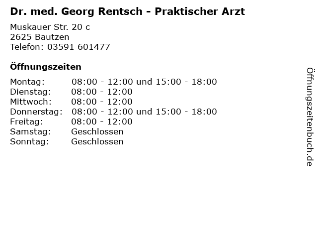 Dr. med. Georg Rentsch - Praktischer Arzt in Bautzen: Adresse und Öffnungszeiten