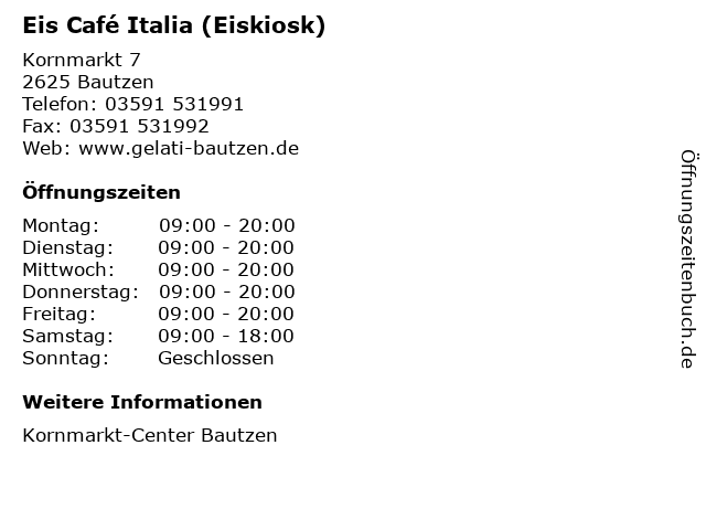 Eis Café Italia (Eiskiosk) in Bautzen: Adresse und Öffnungszeiten