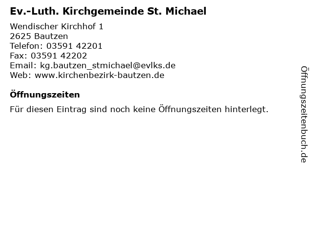 Ev.-Luth. Kirchgemeinde St. Michael in Bautzen: Adresse und Öffnungszeiten