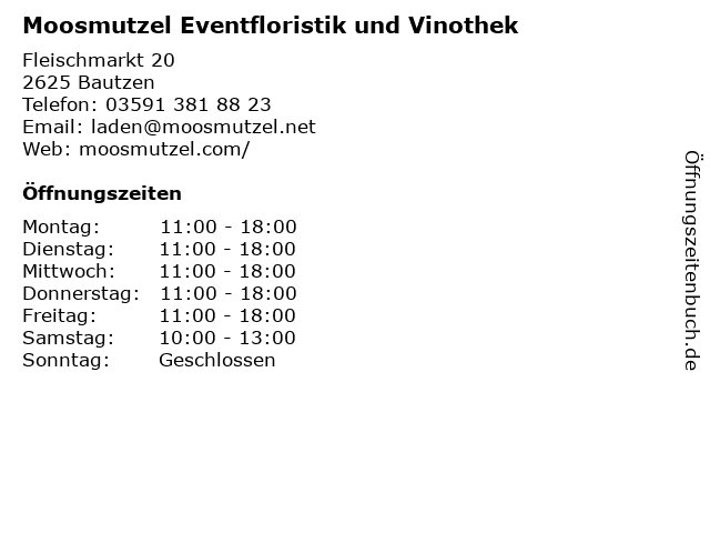 Moosmutzel Eventfloristik und Vinothek in Bautzen: Adresse und Öffnungszeiten