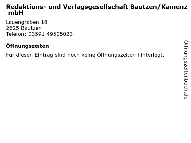 Redaktions- und Verlagsgesellschaft Bautzen/Kamenz mbH in Bautzen: Adresse und Öffnungszeiten