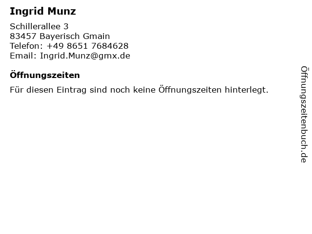 Ingrid Munz in Bayerisch Gmain: Adresse und Öffnungszeiten
