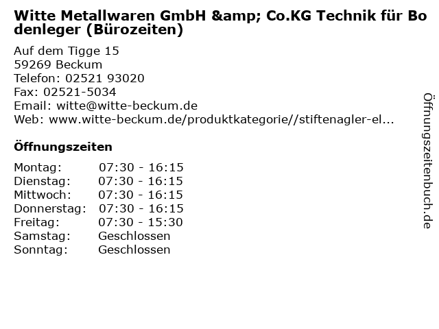Witte Metallwaren GmbH & Co.KG Technik für Bodenleger (Bürozeiten) in Beckum: Adresse und Öffnungszeiten