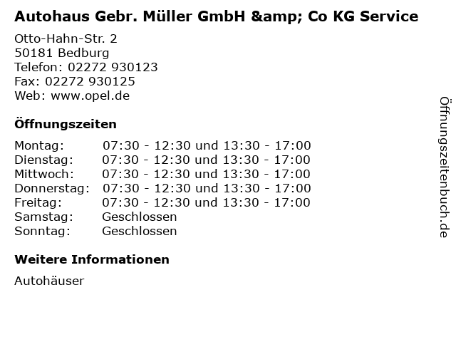 Autohaus Gebr. Müller GmbH & Co KG Service in Bedburg: Adresse und Öffnungszeiten