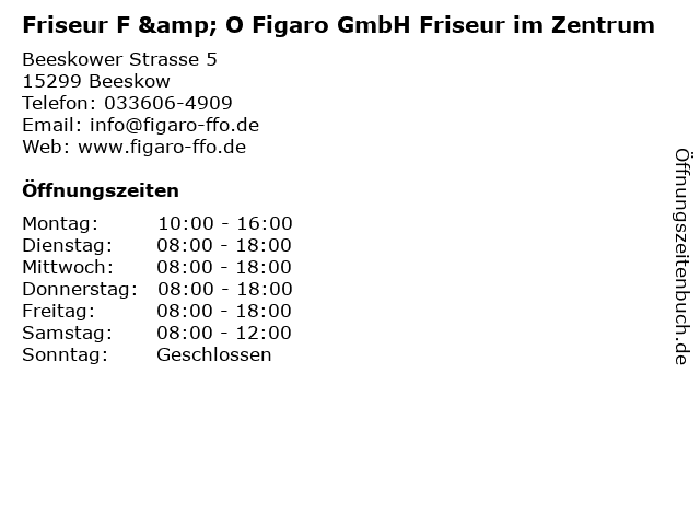 Friseur F & O Figaro GmbH Friseur im Zentrum in Beeskow: Adresse und Öffnungszeiten