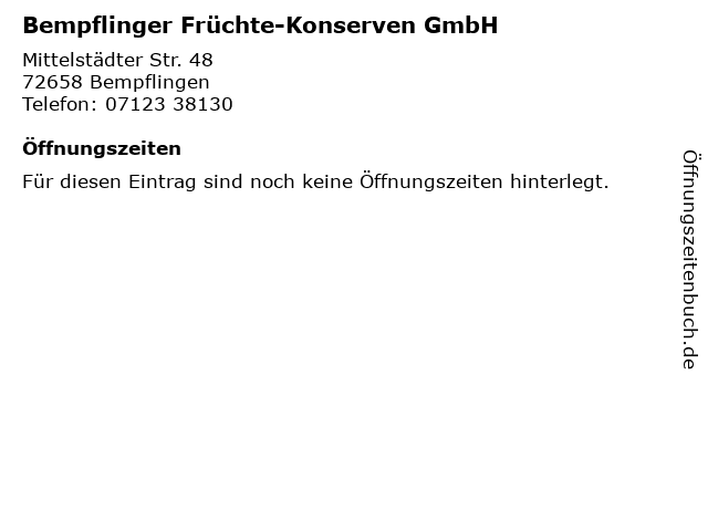 Bempflinger Früchte-Konserven GmbH in Bempflingen: Adresse und Öffnungszeiten