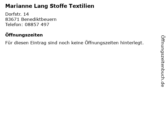 Marianne Lang Stoffe Textilien in Benediktbeuern: Adresse und Öffnungszeiten